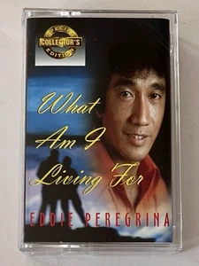 Eddie Peregrina - What Am I Living For RARE Cassette Tape OPM Philippines - Picture 1 of 5