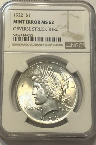 Mint Error 1922 Peace Dollar NGC MS62 Obv Struck Thru: Easily Seen Large Indent Cover