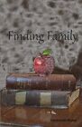 Finding Family: Volume 2 (finding Series). Munn 9781981375905 Free Shipping<|