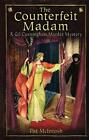 The Counterfeit Madam Gil Cunningham By Mcintosh Pat 1780331614 Free Shipping