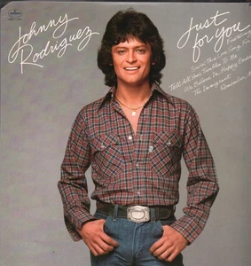 Johnny Rodriguez Just For You LP vinyl USA Mercury 1977 corner deletion cut to - Picture 1 of 2