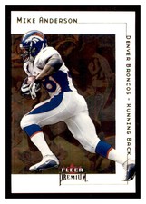2001 Fleer Premium #57 MIKE ANDERSON Denver Broncos ~F2E