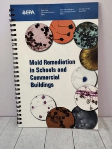 Mold Remediation in Schools and Commercial Buildings, EPA, Indoor Air Safety EPA - Picture 1 of 6