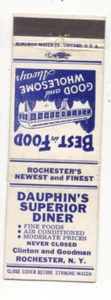 DAUPHIN'S SUPERIOR DINER Rochester NY - ca1940s MATCHCOVER  - Bild 1 von 1