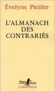 L'Almanach des contrariés | Evelyne Pieiller | Bon état - Picture 1 of 1