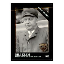 1995 Conlon Collection TSN #1378 Bill Klem CE1 Baseball Card