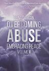 Overcoming Abuse Embracing Peace Vol Ii By Reina Davison (English) Hardcover Boo