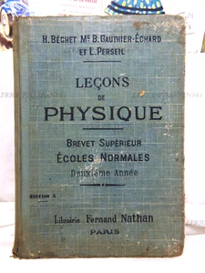 LEÇONS DE PHYSIQUE, ÉCOLE NORMALES, COLLECTIF, LIBRAIRIE FERNAND NATHAN, 1923 - Picture 1 of 19