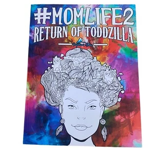 Papeterie Bleu "#Momlife2 Return of Toddzilla" Adult Coloring Book-New - Foto 1 di 5