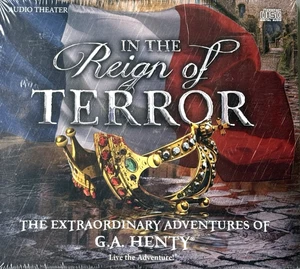 G. A. Henty: In the Reign of Terror (2016 Heirloom Audio) New Audio Theater 2-CD - Bild 1 von 2