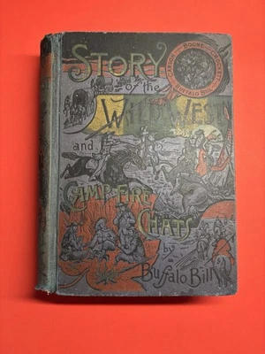 1888 Story of the Wild West and Camp Fire Chats by Buffalo Bill BOOK Foto 1 de 4