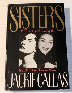 1989 1ST ED. - SISTERS by JACKIE CALLAS - Sister of Opera Diva MARIA CALLAS - Picture 1 of 5