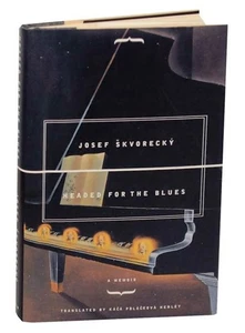 Josef SKVORECKY / HEADED FOR THE BLUES A MEMOIR 1st Edition 1996 #163052 - Imagen 1 de 1