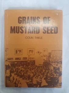 Grains Of Mustard See Colin Thiele tapa dura 1975 Education SA - Imagen 1 de 9