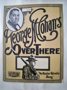 WWI WORLD WAR I SCARCE EDITION Sheet Music 1917 Over There GEORGE M COHAN - Picture 1 of 1