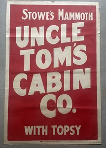 Stowe’s Mammoth Uncle Tom’s Cabin Co. with Topsy original ca 1940s poster - Bild 1 von 6