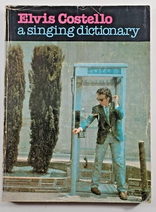 ELVIS COSTELLO A SINGING DICTIONARY SONGBOOK 1980 Piano Vocal Guitar Song Book - Picture 1 of 10