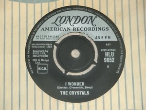 THE CRYSTALS. I WONDER.  LONDON HLU 9852 (SUPERB TRACK) - Picture 1 of 2