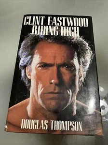 Clint Eastwood: Riding High Hardcover Douglas Thompson - Bild 1 von 2