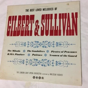 Vinyl LP - The Best Loved Melodies Of Gilbert And Sullivan - Malcolm Hughes vtd - Picture 1 of 2