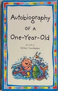 Autobiography of a One-Year-Old by Rohan Candappa (Paperback , 2001) - Picture 1 of 5