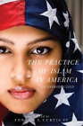 Edward E. Curtis Iv The Practice Of Islam In America (Tascabile)