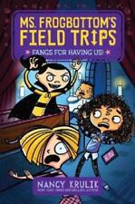 Nancy Krulik Fangs for Having Us! (Relié) Ms. Frogbottom's Field Trips