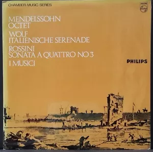 PHILIPS SAL3640 ED 1 UK PRESS MENDELSSOHN OCTET WOLF SERENADE ROSSINI I MUSICI - Foto 1 di 3