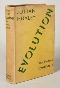 JULIAN HUXLEY Evolution, The Modern Synthesis 1942 First Ed/DJ - Picture 1 of 7