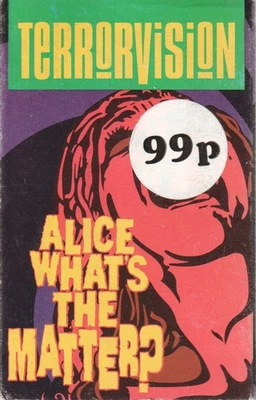 Terrorvision Alice What's the Matter cassette UK Total Vegas 1994 with card - Image 1 of 2