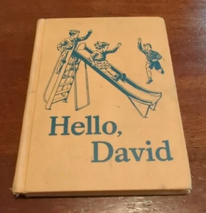 HELLO DAVID 1944 Paul Hanna Social Studies Elementary Reader Home School Teacher - Picture 1 of 7