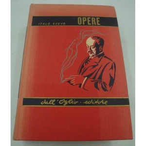Italo Svevo - Opere - Una vita/Senilita/La coscienza di Zeno 1964 dall' Oglio - Imagen 1 de 4