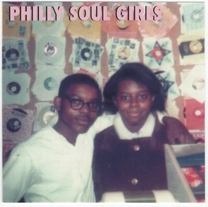 Philly Soul Girls-Rare Philly Girl Group/Soul CD-60s-Philly R&B & Soul 60s CD - Picture 1 of 5