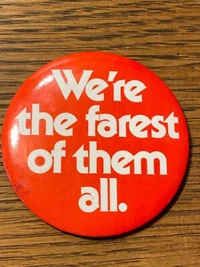 Vintage grande "Siamo i più lontani di tutti" pulsante rosso pinback 3,5 - Foto 1 di 6