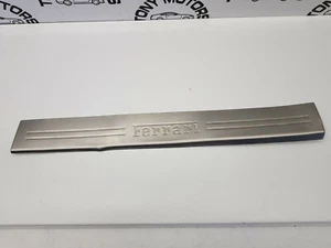 2017 FERRARI GTC4 LUSSO FRONT UK RIGHT O/S DRIVER STEP PLATE COVER TRIM GENUINE - Picture 1 of 9