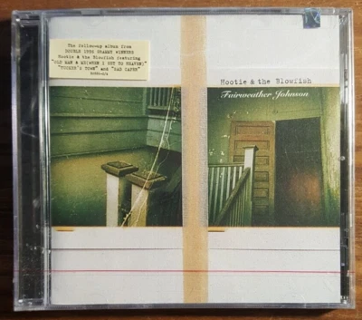 HOOTIE & THE BLOWFISH FAIRWEATHER JOHNSON 14 TRACK CD NEW FACTORY SEALED!  - Image 1 of 2