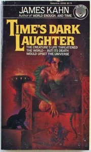 Time's Dark Laughter by James Kahn 1982 Del Rey Paperback - Bild 1 von 1