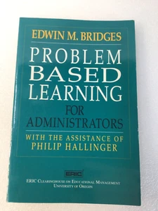 Problem Based Learning for Administrators by Edwin M. Bridges 1992 Softcover - Picture 1 of 3