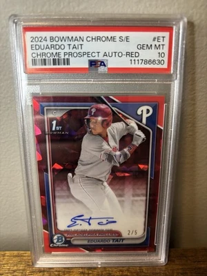 2024 Bowman Chrome Sapphire - Eduardo Tait Red Auto /5 - PSA 10 - Phillies RC - Image 1 of 2