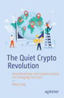 Klaas Jung The Quiet Crypto Revolution (Paperback) (Uk Import)