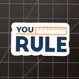 You Rule Inspirational Vinyl Decal Laptop Phone Die Cut Sticker 2" - Picture 1 of 1