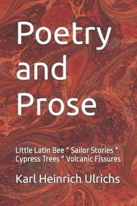 Poetry and Prose: Little Latin Bee * Sailor Stories * Cypress Trees * Volcanic F - Picture 1 of 1