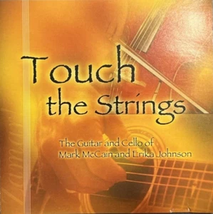 CD 2003, Mark McCain & Erika Johnson - Touch The Strings - Very Good! - Picture 1 of 3