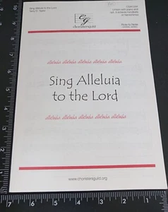 CHOIR - ANTHEM SHEET MUSIC: Sing Alleluia To The Lord Unison w/ Piano opt bells - Picture 1 of 5