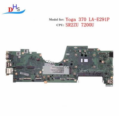 For Lenovo Yoga 370 LA-E291P Laptop Motherboard 02DL566 DDR4 CPU i5-7200U - Image 1 of 4