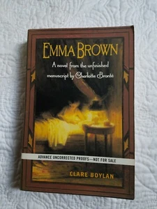 Clare BOYLAN, Charlotte Brontë / Emma Brown Advance Reading Copy 1st 2004 - Picture 1 of 6