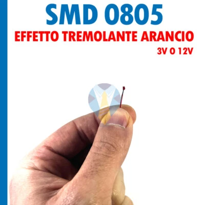 DIODO LED SMD 0805 DIODI EFFETTO FUOCO TREMOLANTE 3V O 12V DIORAMI MODELLISMO