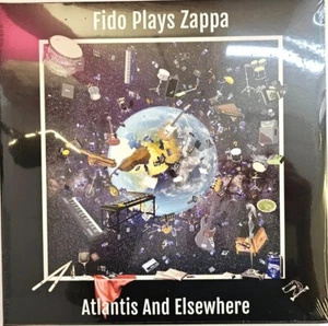 Fido Plays Zappa – Atlantis & Elsewhere LP Album vinyl record 2 x LP  2018 rock - Picture 1 of 13