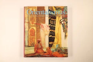 223046 Lemaire ORIENTALISMUS Das Bild des Morgenlandes in der Malerei HC +Abb - Bild 1 von 3