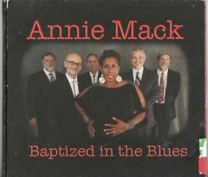 ANNIE MACK - BAPTIZED IN THE BLUES - CD